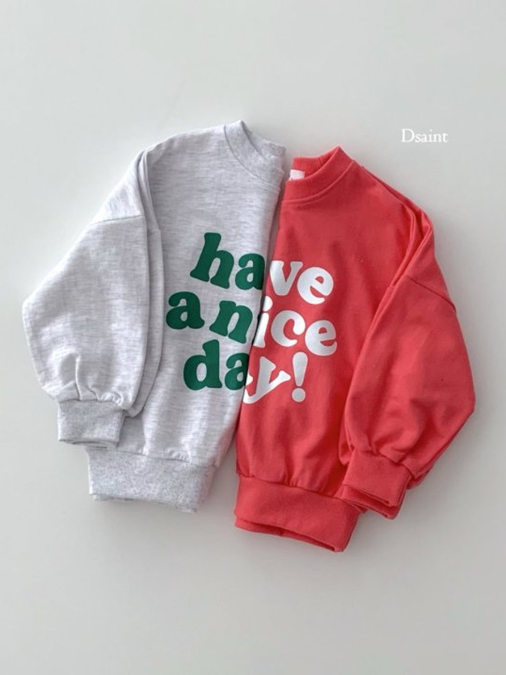 Have Nice Sweatshirt