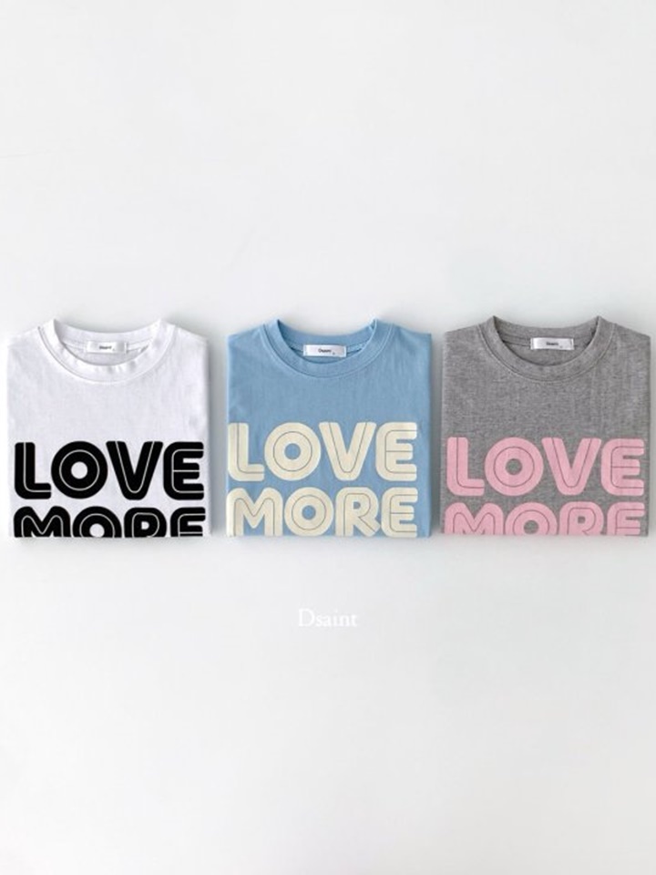 Love More Tee