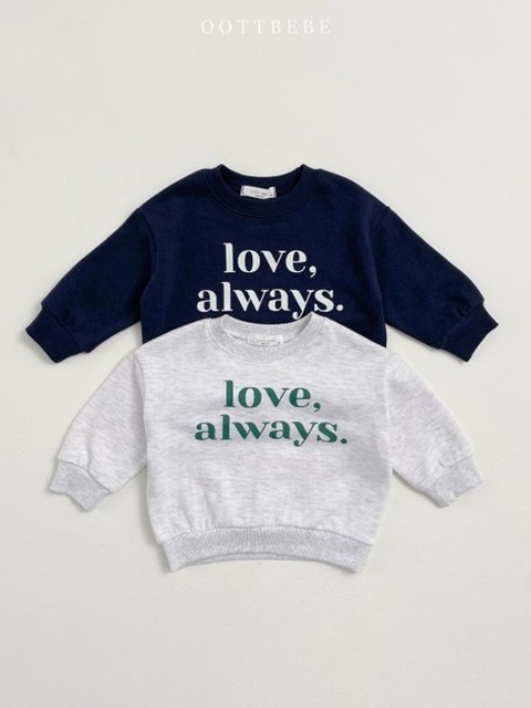 Always Sweatshirts