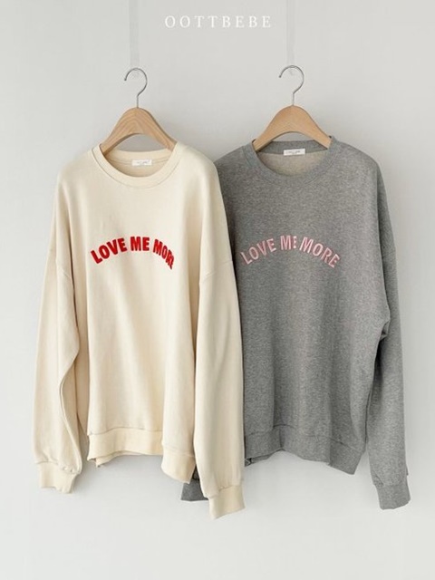 Adult Love Me More Sweatshirts